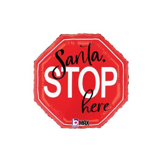 18" Santa Stop Here Christmas