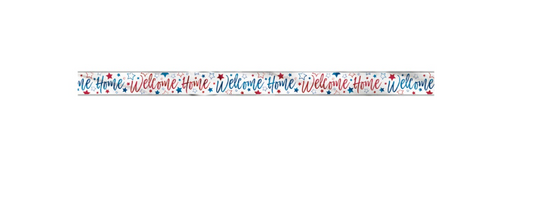 Red White & Blue "Welcome Home" Banner
